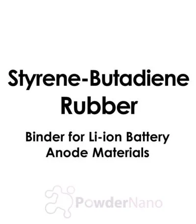 Styrene-Butadiene Rubber (SBR) Binder for Li-ion Battery Anode Materials