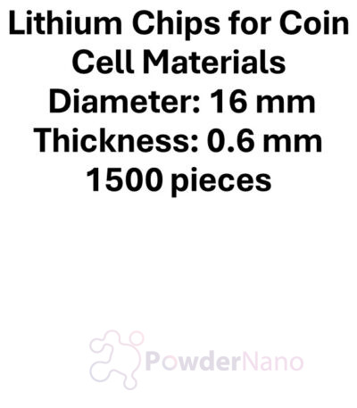 Lithium Chips for Coin Cell Materials,  Diameter: 16 mm, Thickness: 0.6 mm, 1500 pieces