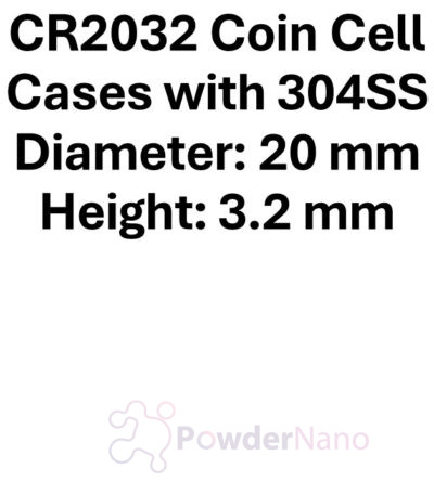 CR2032 Coin Cell Cases with 304SS, Diameter: 20 mm, Height: 3.2 mm
