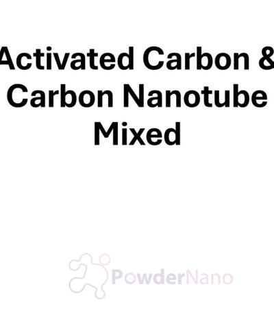 Activated Carbon & Carbon Nanotube Mixed